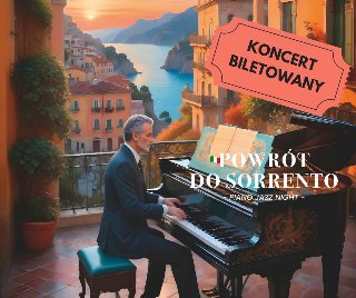 Plakat przedstawia okno znajdujące się w Sorrento. W pobliżu zasłon siedzi Włoch przy pianinie. Jest bardzo zadbany i ubrany w dobry garnitur. To oczywiste, że jest przyzwoitym człowiekiem.