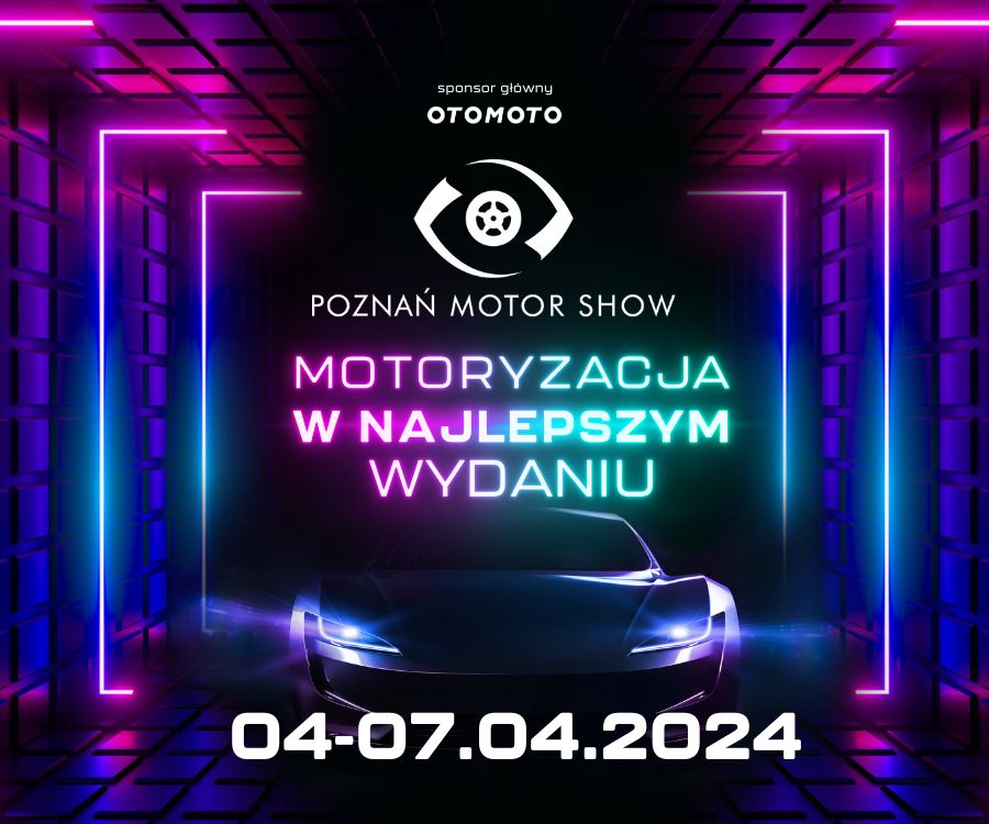 Napis:"Otomoto. Poznań Motor Show. Motoryzacja w najlepszym wydaniu. 04-07.04.2024". Grafika ze sportowym samochodem, który jest oświetlony przez kolorowe neony.