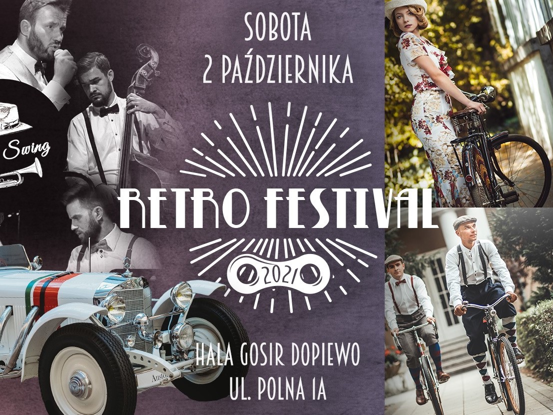 Obrazek przedstawia napis Retro Festival 2021, zawiera także adres imprezy. Znajdują się na nim w kolejności wskazówek zegara kobieta i mężczyźni w strojach z epoki międzywojnia na rowerach, maska zabytkowego samochodu oraz część członków zespołu muzycznego Gentle Swing.