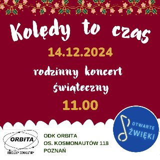 Na bordowym tle napisy informujące o wydarzeniu, w dolnym rogu logo Otwartych Dźwięków.