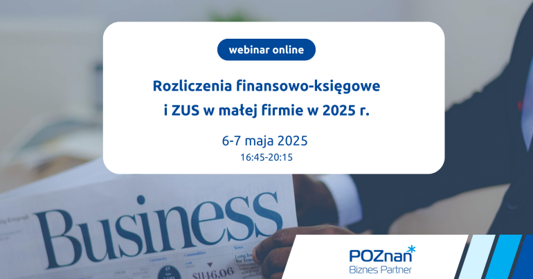 Grafika promująca wydarzenie Rozliczenia finansowo-księgowe i ZUS w małej firmie