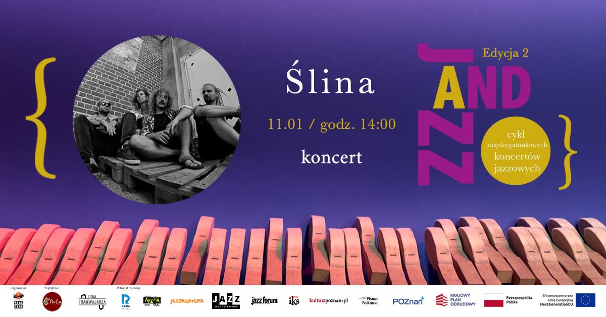 na pomarańczowym tle czarno-biała grafika w okrągłej ramce. Na środku napis "Ślina 11.01. godz. 14L99.". Po prawej żółto-różowym napis "JandZZ".