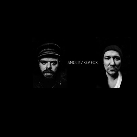 Smolik & Kev Fox