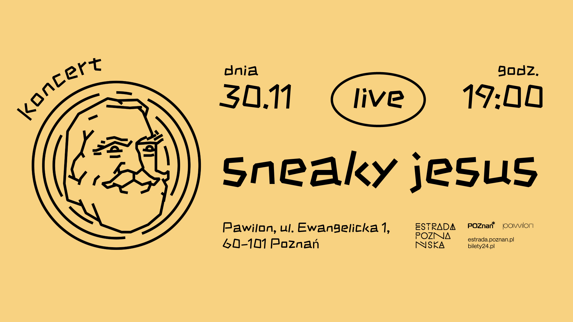 Informacje o koncercie zespołu sneaky jesus.