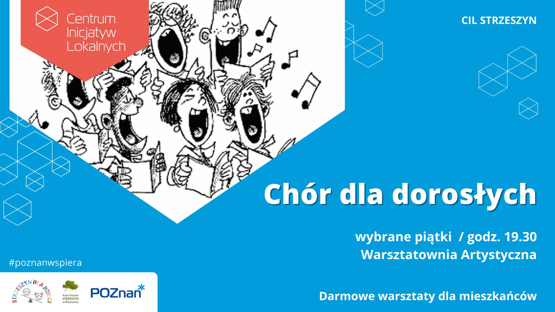 Rysunek osób śpiewających w chórze, informacje o warsztatach chóru dla dorosłych.