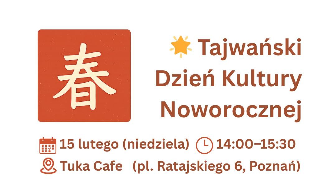 Informacje o Tajwańskim Dniu Kultury Noworocznej.