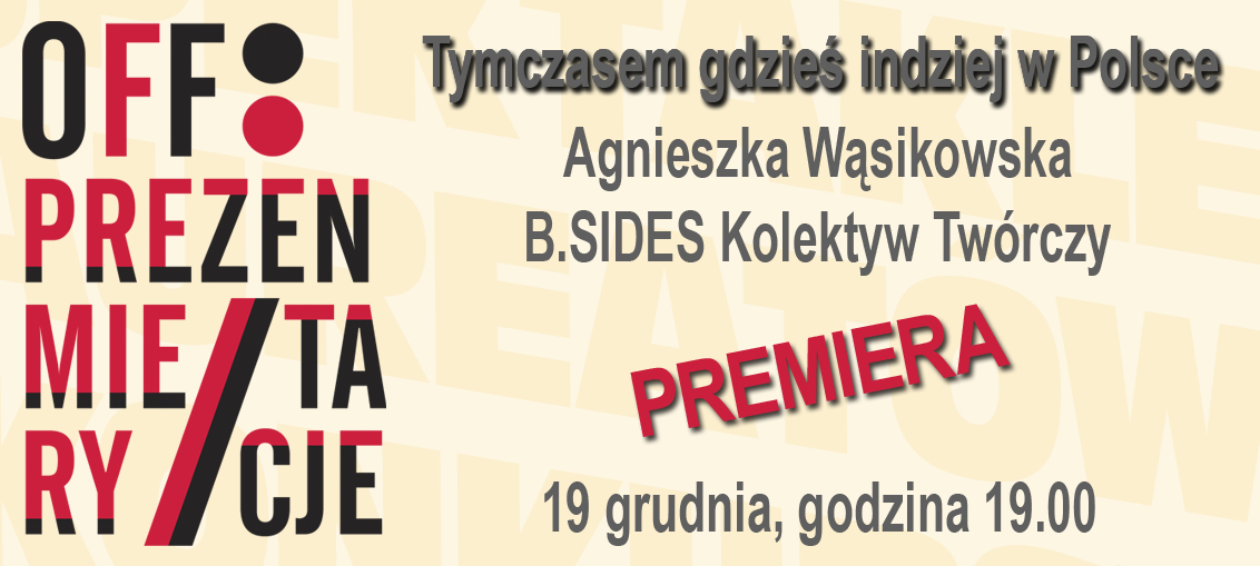 Tymczasem gdzieś indziej w Polsce