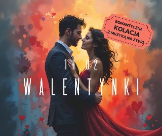 Plakat, który promuje kolacje walentynkową. Zakochana para stoi na tle zachodzacego słońca, napis: romantyczna kolacja z muzyką na żywo.