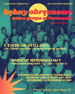 Grupa osób z bębnami, napisy: warsztat wprowadzający, poznaj bęben obręczowy, 1 zjazd: 28-29.03.2026, cykl czterech zjazdów.