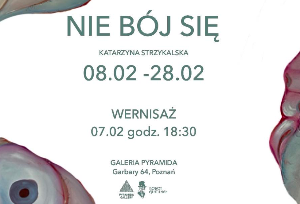 Plakat wernisażu "Nie bój się"