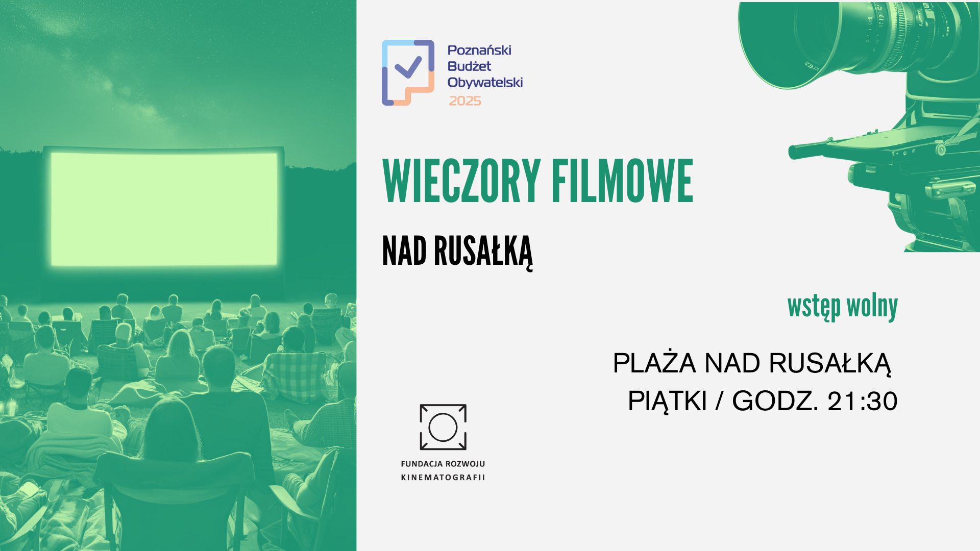 Zielono-biały plakat promocyjny. Po lewej zielony prostokąt ze zdjęciem ludzi oglądających kino plenerowe. Po prawej białe tło z podstawowymi informacjami o miejscu wydarzenia. Szczegóły w artykule. W prawym górnym roku ucięta grafika kamery.