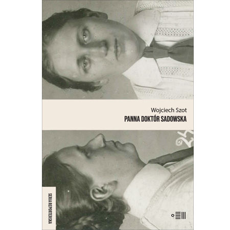 Na zdjęciu okładka książki Wojciecha Szota