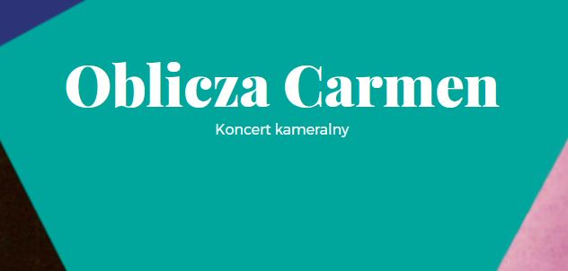 Biały napis Oblicza Carmen Koncert kameralny na zielonym tle.