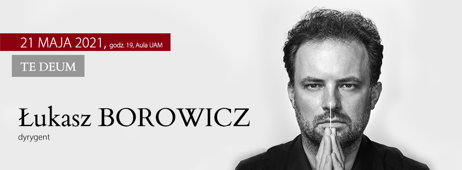 Na zdjęciu dyrygent Łukasz Borowicz